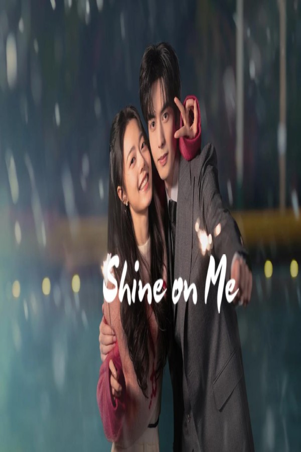 مسلسل Shine on Me الحلقة 14 الرابعة عشر مترجمة