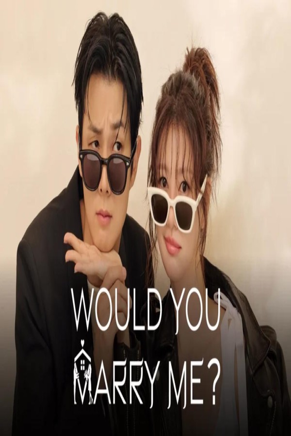 مسلسل Would You Marry Me 1