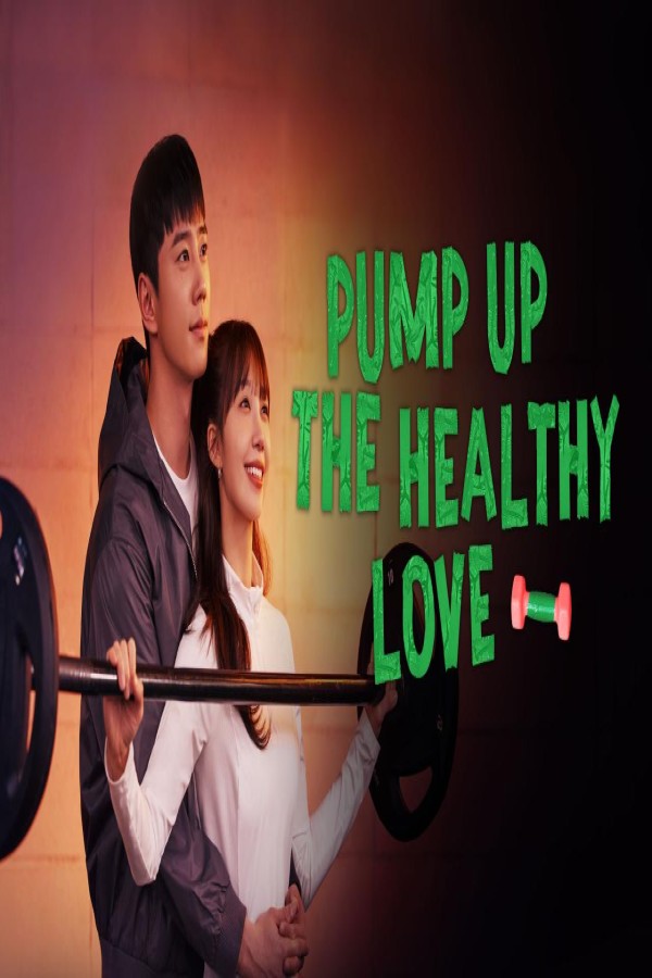 مسلسل Pump Up the Healthy Love الحلقة 10 العاشرة مترجمة