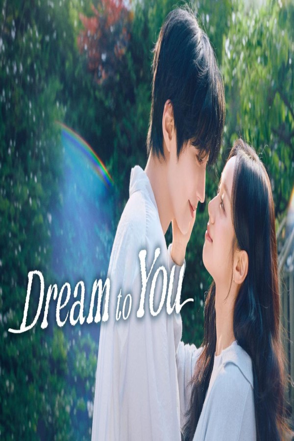 مسلسل Dream to You الحلقة 2 الثانية مترجمة