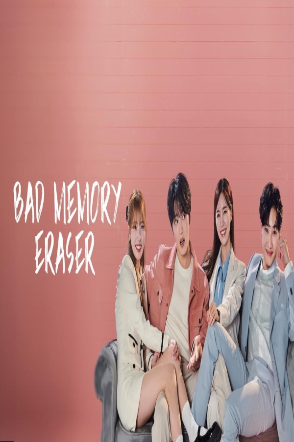 مسلسل Bad Memory Eraser الحلقة 1 الاولى مترجمة