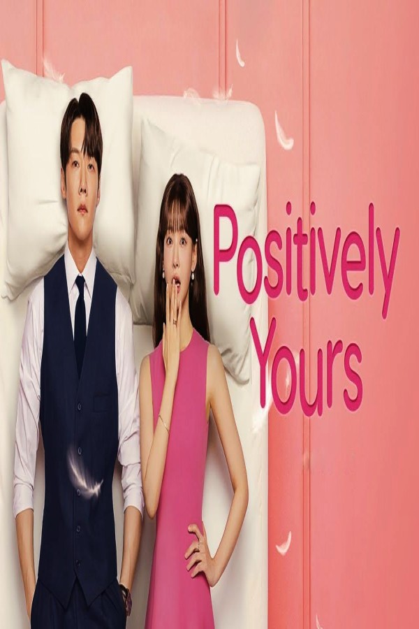 مسلسل Positively Yours الحلقة 11 الحادية عشر مترجمة